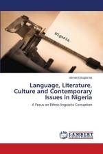 Language, Literature, Culture and Contemporary Issues in Nigeria af Usman Odugbo Isa