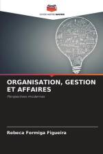 ORGANISATION, GESTION ET AFFAIRES af Rebeca Formiga Figueira