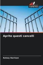 Aprite questi cancelli af Kelsey Harrison