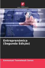 Entreprenómica (Segunda Edição) af Emmanuel Tweneboah Senzu