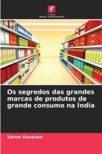 Os segredos das grandes marcas de produtos de grande consumo na Índia af Varun Kesavan