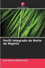 Perfil integrado do Norte da Nigéria af Isah Shehu Mohammed