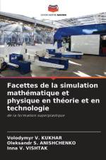 Facettes de la simulation mathématique et physique en théorie et en technologie af Volodymyr V. Kukhar
