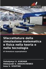 Sfaccettature della simulazione matematica e fisica nella teoria e nella tecnologia af Volodymyr V. Kukhar