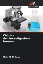 Chimica dell'investigazione forense af Maha M. El-Sawy