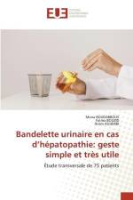 Bandelette urinaire en cas d¿hépatopathie: geste simple et très utile af Mona Boudabbous