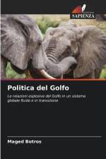 Politica del Golfo af Maged Botros