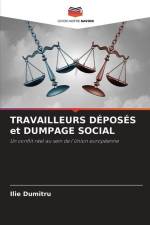 TRAVAILLEURS DÉPOSÉS et DUMPAGE SOCIAL af Ilie Dumitru