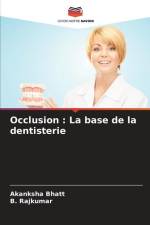 Occlusion : La base de la dentisterie af Akanksha Bhatt