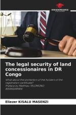 The legal security of land concessionaires in DR Congo af Eliezer Kisalu Masenzi