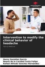 Intervention to modify the clinical behavior of headache af Henry González García