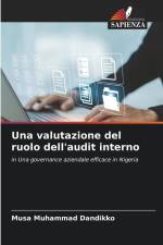 Una valutazione del ruolo dell'audit interno af Musa Muhammad Dandikko