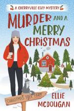 Murder and A Merry Christmas af Ellie McDougan