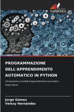 PROGRAMMAZIONE DELL'APPRENDIMENTO AUTOMATICO IN PYTHON af Jorge Gómez