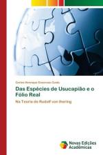 Das Espécies de Usucapião e o Fólio Real af Carlos Henrique Generoso Costa