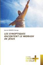LES SYNOPTIQUES RACONTENT LE MIDRASH DE JÉSUS af Jeannot Mandefu Buanga