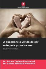 A experiência vivida de ser mãe pela primeira vez: af Fatma Zaghloul Mahmoud