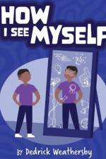 How I See Myself: Inspirational Short Vignettes for African American Children af Dedrick Weathersby