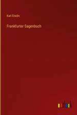 Frankfurter Sagenbuch af Karl Enslin