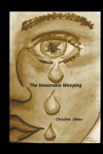 The Inexorable Weeping af Christine Obbo