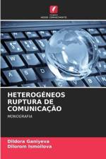HETEROGÉNEOS RUPTURA DE COMUNICAÇÃO af Dildora Ganiyeva
