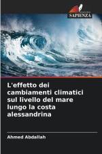 L'effetto dei cambiamenti climatici sul livello del mare lungo la costa alessandrina af Ahmed Abdallah