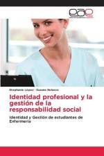 Identidad profesional y la gestión de la responsabilidad social af Stephanie López
