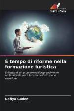 È tempo di riforme nella formazione turistica af Nafiya Guden