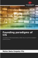 Founding paradigms of CIS af Moïse Ibeta Empeka Fils