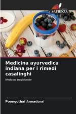 Medicina ayurvedica indiana per i rimedi casalinghi af Poongothai Annadurai