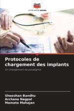 Protocoles de chargement des implants af Sheeshan Bandhu