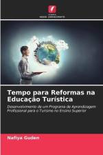 Tempo para Reformas na Educação Turística af Nafiya Guden