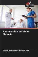 Panoramica su Vivax Malaria af Mosab Nouraldein Mohammed