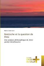Nietzsche et la question de Dieu af Malick Chabi Goni
