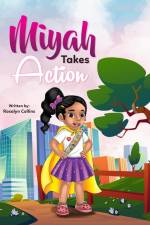 Miyah Takes Action af Rosalyn Collins