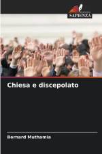 Chiesa e discepolato af Bernard Muthamia