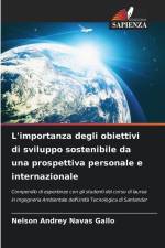 L'importanza degli obiettivi di sviluppo sostenibile da una prospettiva personale e internazionale af Nelson Andrey Navas Gallo