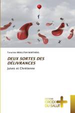 DEUX SORTES DES DÉLIVRANCES af Timothée Mbalutshi Marthens.
