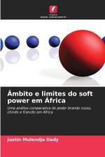 Âmbito e limites do soft power em África af Justin Mulendja Dady