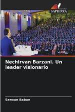 Nechirvan Barzani. Un leader visionario af Serwan Baban