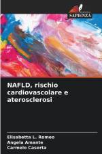 NAFLD, rischio cardiovascolare e aterosclerosi af Elisabetta L. Romeo