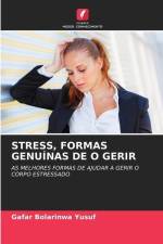 STRESS, FORMAS GENUÍNAS DE O GERIR af Gafar Bolarinwa Yusuf