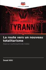 La route vers un nouveau totalitarisme af Sead Ali¿