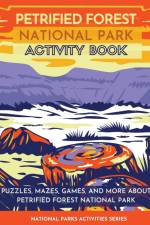 Petrified Forest National Park Activity Book af Little Bison Press