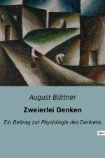 Zweierlei Denken af August Büttner
