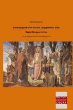 Annemargreth und die drei Junggesellen. Eine Raubrittergeschichte af Otto Bierbaum