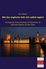 Wie das englische Volk sich selbst regiert af Paul Helbeck
