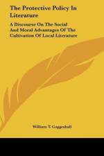The Protective Policy In Literature af William T. Coggeshall