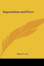 Superstition and Force af Henry C. Lea