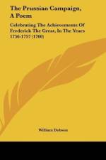 The Prussian Campaign, A Poem af William Dobson